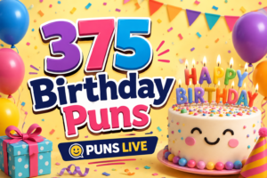 375 Birthday puns