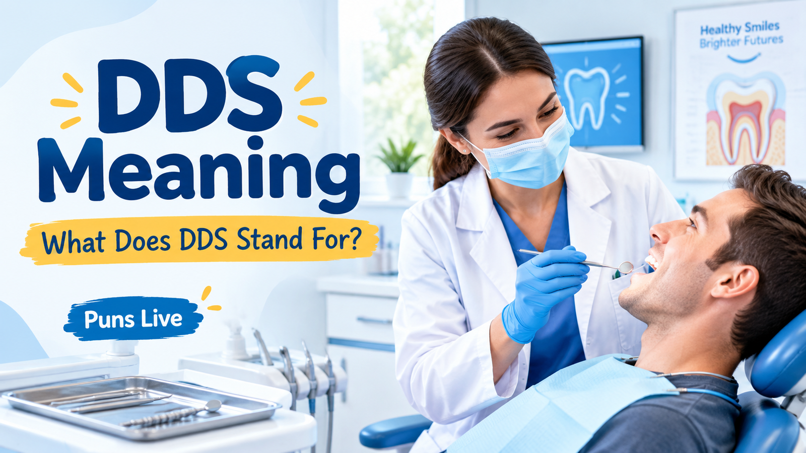 DDS Meaning: What It Stands For and What It Means for Your Dentist