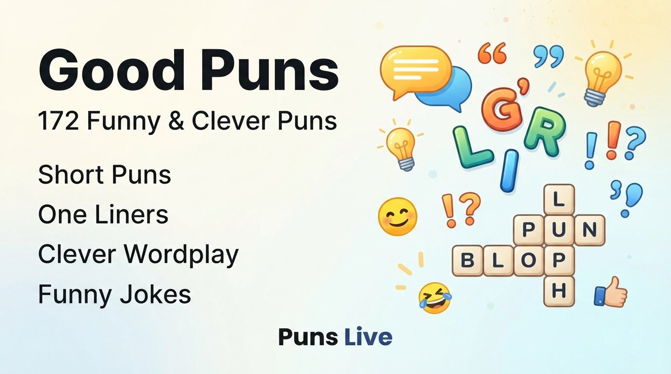 Good Puns That Are Actually Funny and Clever