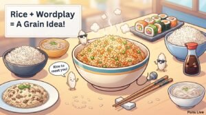 Hilarious Rice Puns